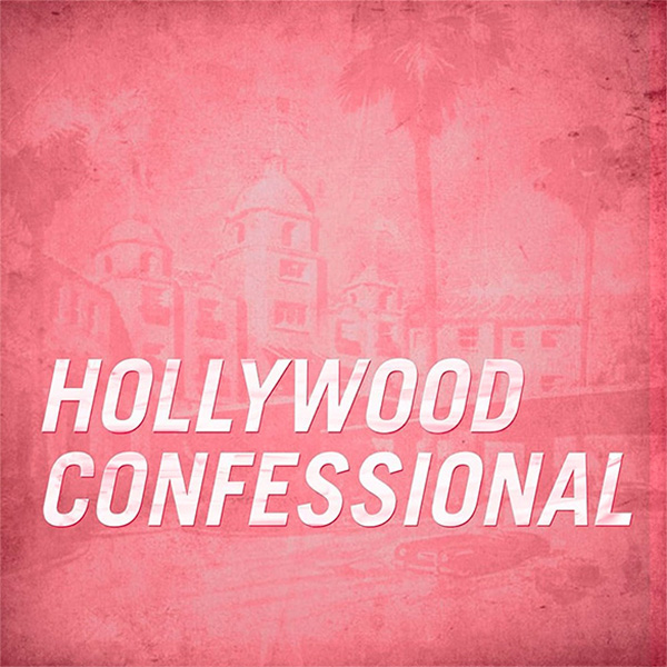 HollywoodConfessional 600x6004
